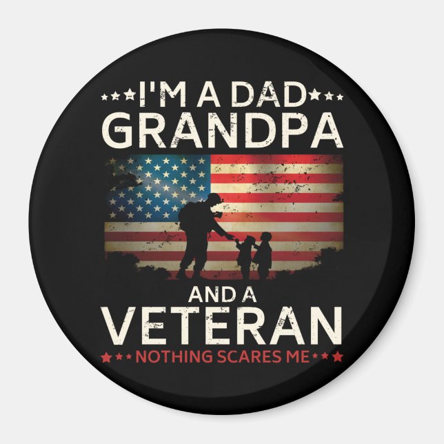 I'm A Dad Grandpa And A Veteran Circle Magnet (Vorne)