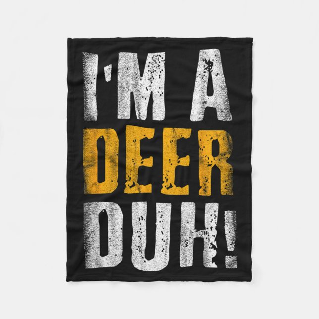 I'm A Deer Duh! Funny Halloween Party Costume  Fleecedecke (Vorderseite)