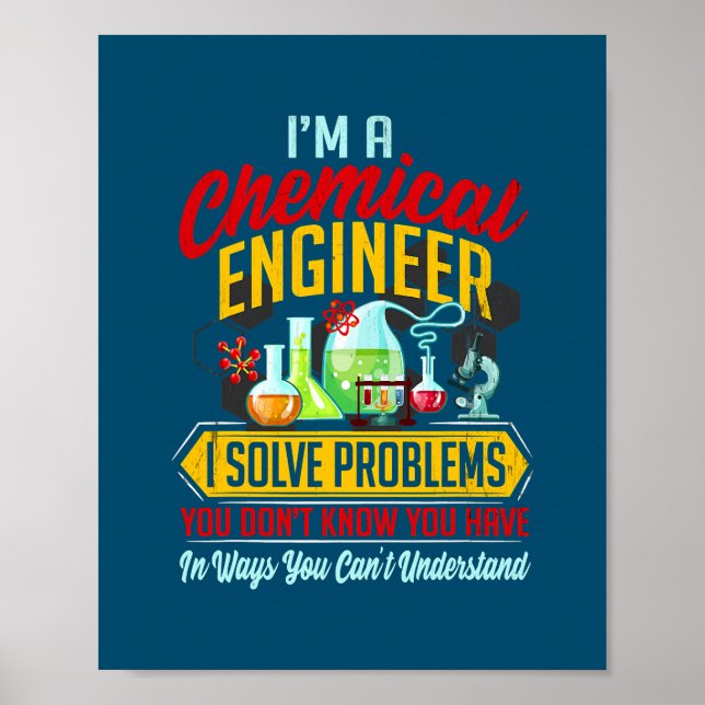 Im A Engineer Funny Chemical Engineering Geschenk Poster (Vorne)