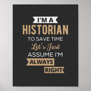 I'm A Historian to Save Time Let's just Eigenveran Poster