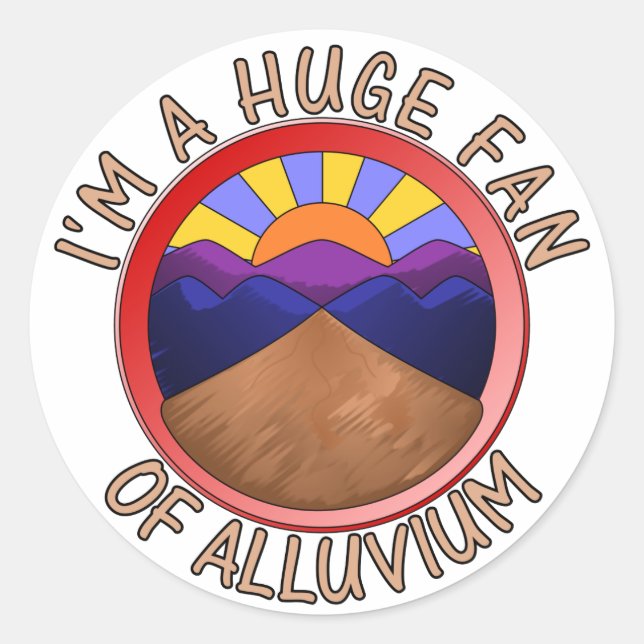 I'm a Huge Fan of Auen Geology Pun Runder Aufkleber (Vorderseite)