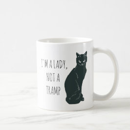 I'm a Lady, Not a Tramp Mug -for Cat Lovers Kaffeetasse