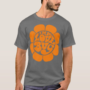 Im a Liebe Bug Retro 60er Hippie Herbie Blume Chil T-Shirt