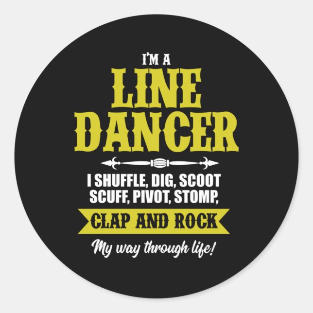 Im A Line Dancer Line Dancing Line Dance Geschenk Runder Aufkleber (Vorderseite)
