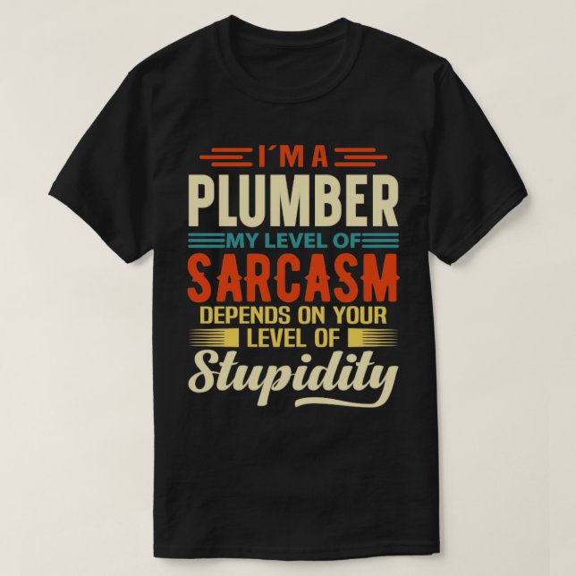 Im A Plumber T-Shirt (Design vorne)