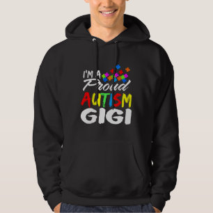 Im A Proud Autism Gigi Autismus Awareness Long Hoodie