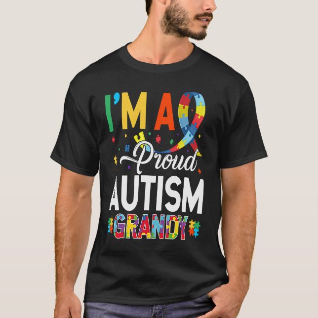 I'm a Proud Autism Grandy Matching Autism Awarenes T-Shirt (Vorderseite)
