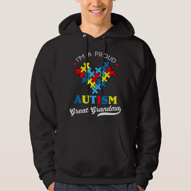 I'm A Proud Autism Great Grandma - Perfect for gra Hoodie (Vorderseite)