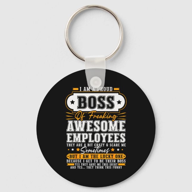 I'm A Proud Boss Of Freaking Awesome Employees Fun Schlüsselanhänger (Vorderseite)