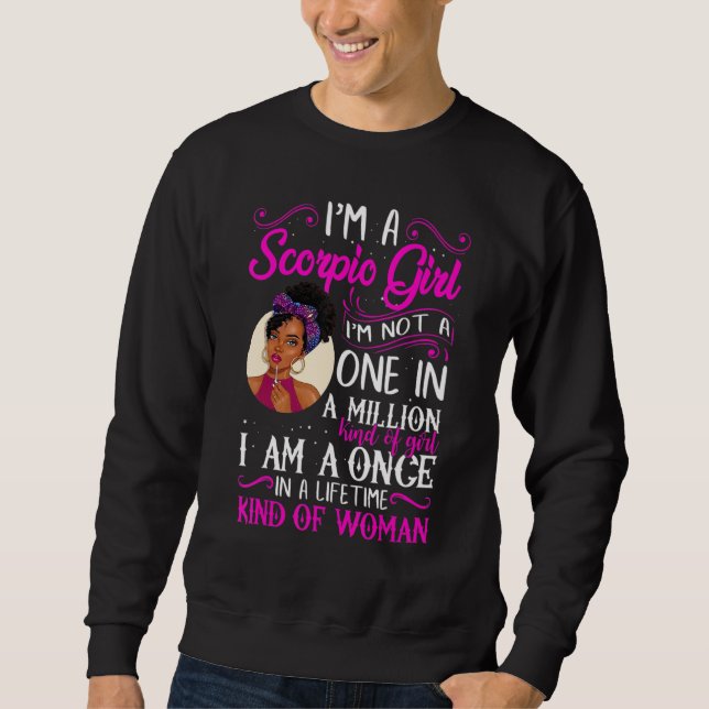 I'm A Scorpio Girl Black Women October November Bd Sweatshirt (Vorderseite)