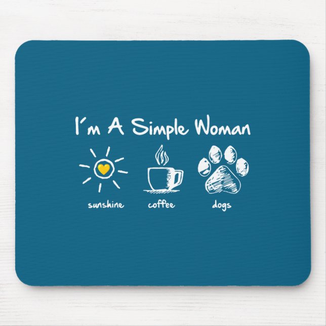I'm A Simple Woman Sunshine Coffee Dog Paw Cute Fu Mousepad (Vorne)