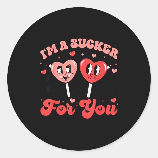 I'm A Sucker For You Candy Heart Groovy Retro Vale Runder Aufkleber (Vorderseite)
