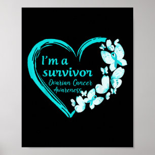 Im A Survivor Butterfly Ovarialkarzinom Bewusstsei Poster