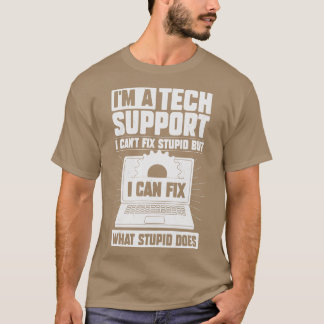 Im A Tech Support Geschenk T-Shirt