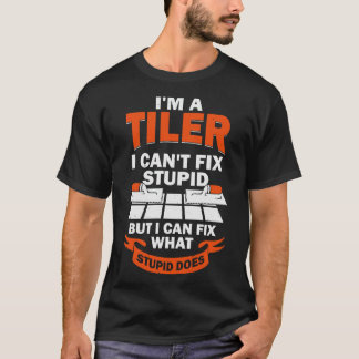 Im A Tiler Tile Setter Installer Geschenk T-Shirt