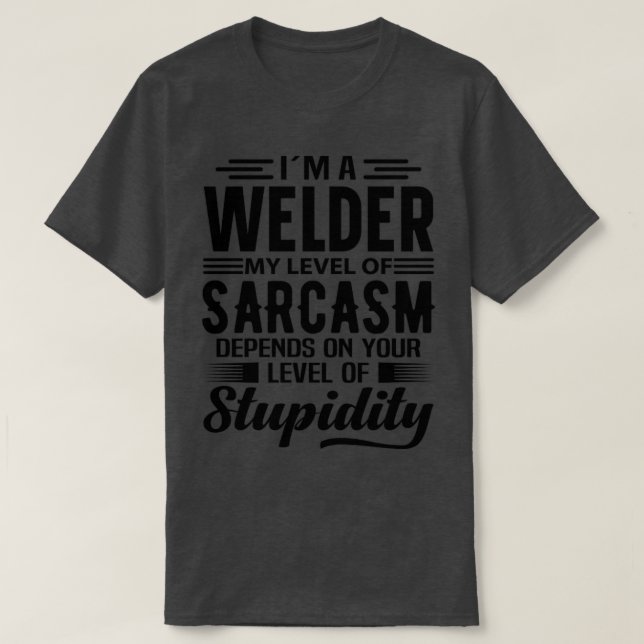 Im A Welder1 T-Shirt (Design vorne)