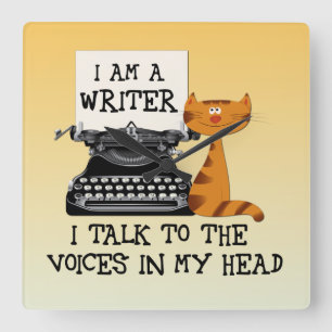 I'm A Writer I Talk to the Voices in My Head Quadratische Wanduhr