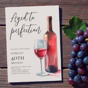 Im Alter zur Perfektion Rotwein 40. Geburtstagsfei Einladung