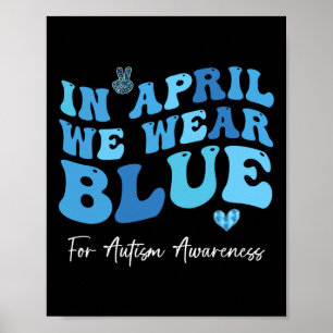 Im April haben wir Blue Ribbon Autismus Aufklärung Poster