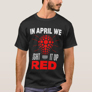 Im April leuchten wir es für das Autismus-Bewussts T-Shirt