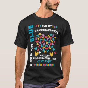 Im April trage ich blau für meine Enkelin Autismus T-Shirt