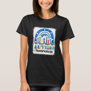Im April tragen wir Blau für Autism Awareness Frau T-Shirt
