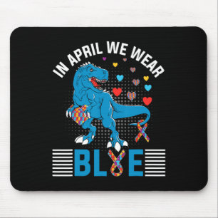 Im April tragen wir Blau für Autismus Bewusstsein Mousepad