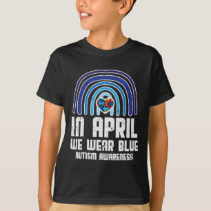 Im April tragen wir blauen Regenbogen Herz Autismu T-Shirt