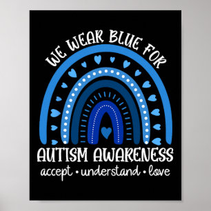 Im April tragen wir Blue Accept verstehen Autismus Poster