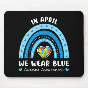 Im April tragen wir Blue Rainbow Autism Awareness Mousepad