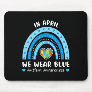 Im April tragen wir Blue Rainbow Autism Awareness Mousepad