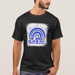 Im April tragen wir das Blaue Autismus-Bewusstsein T-Shirt