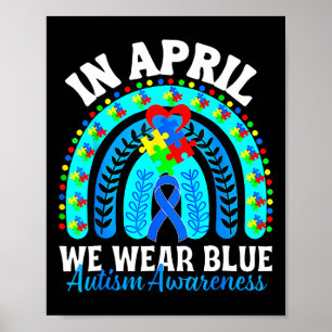 Im April tragen wir das Blue Autismus Awareness Mo Poster