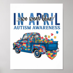 Im April tragen wir das Blue Autismus Awareness Tr Poster