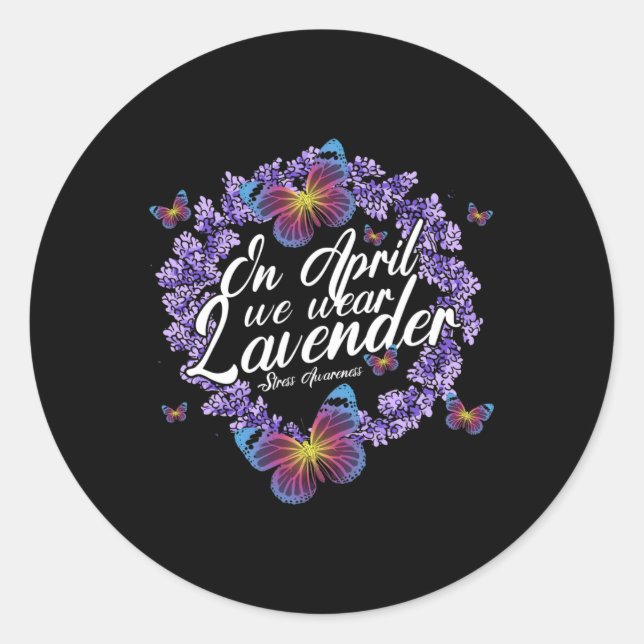 Im April tragen wir Lavendel Stress Awareness Mona Runder Aufkleber (Vorderseite)
