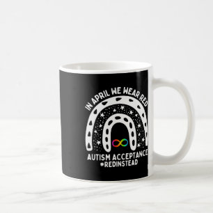 Im April tragen wir rotes Autismus-Bewusstsein Akz Kaffeetasse