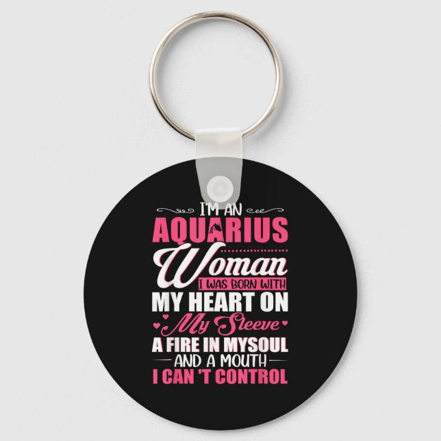 I'm Aquarius Woman With A Mouth I Can't Control Fu Schlüsselanhänger (Vorderseite)