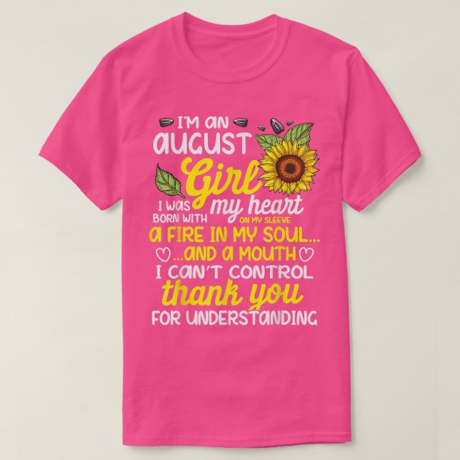 Im August ist die Sonnenblumenkönigin im August Ge T-Shirt (Design vorne)