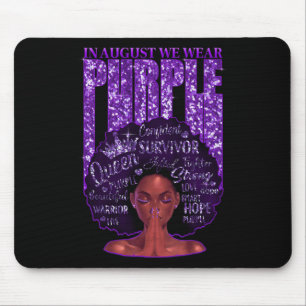 Im August tragen wir eine Lila schwarze Frau nach Mousepad