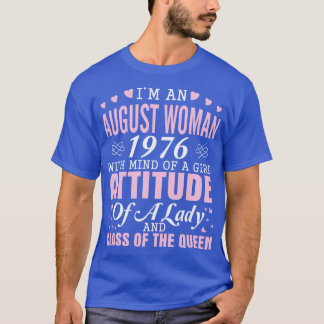 Im August Woman 1976 mit dem Verstand eines Mädche T-Shirt
