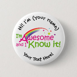 I'm Awesome & I Know it - White Button
