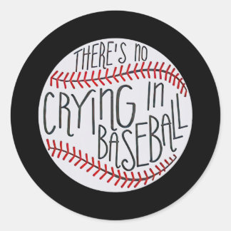 Im Baseball Funny Sports Ball gibt es kein Weinen Runder Aufkleber