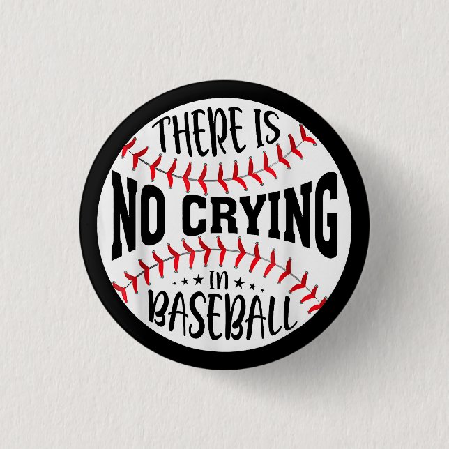 Im Baseball gibt es kein Weinen Button (Vorderseite)