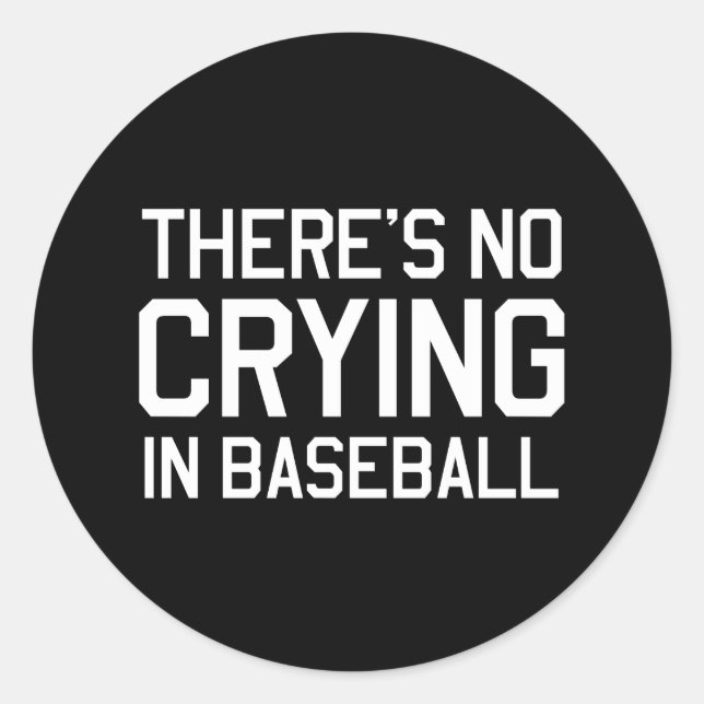 Im Baseball gibt es kein Weinen Runder Aufkleber (Vorderseite)