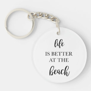 Im Beach Magnet ist das Leben besser Schlüsselanhänger
