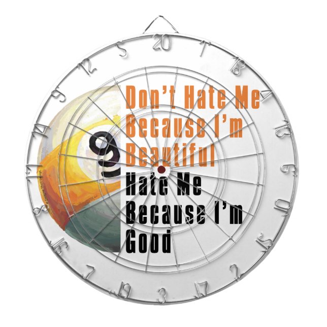 Im Beautiful Im Good 9 Ball Dartscheibe (vorne)