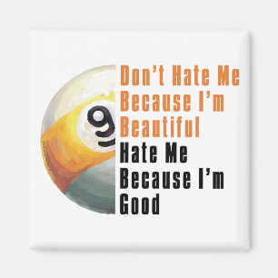 Im Beautiful Im Good 9 Ball Magnet