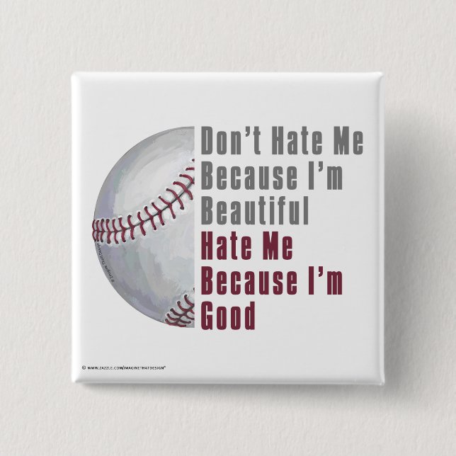 Im Beautiful Im Good Baseball Button (Vorderseite)