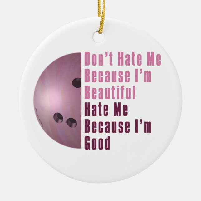 Im Beautiful Im Good Bowling Pink Keramikornament (Vorne)