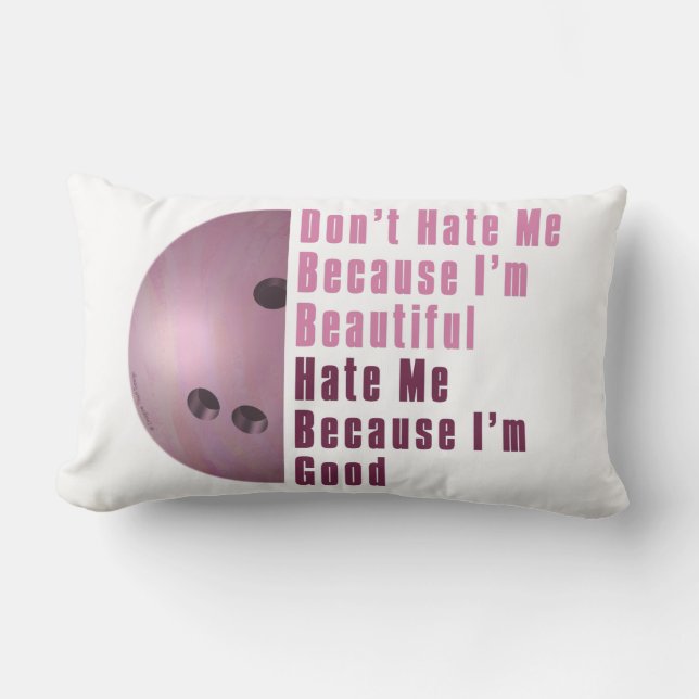 Im Beautiful Im Good Bowling Pink Lendenkissen (Vorderseite)